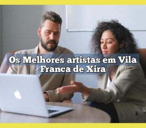 Os Melhores artistas em Vila Franca de Xira